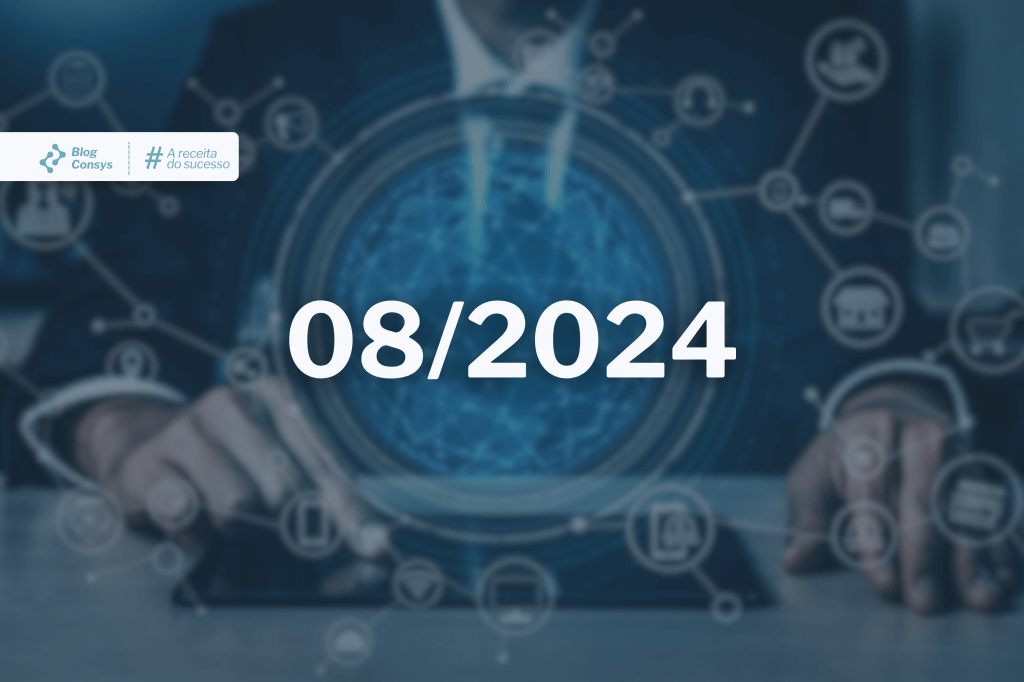 Log de atualização Consys | Agosto de&nbsp;2024