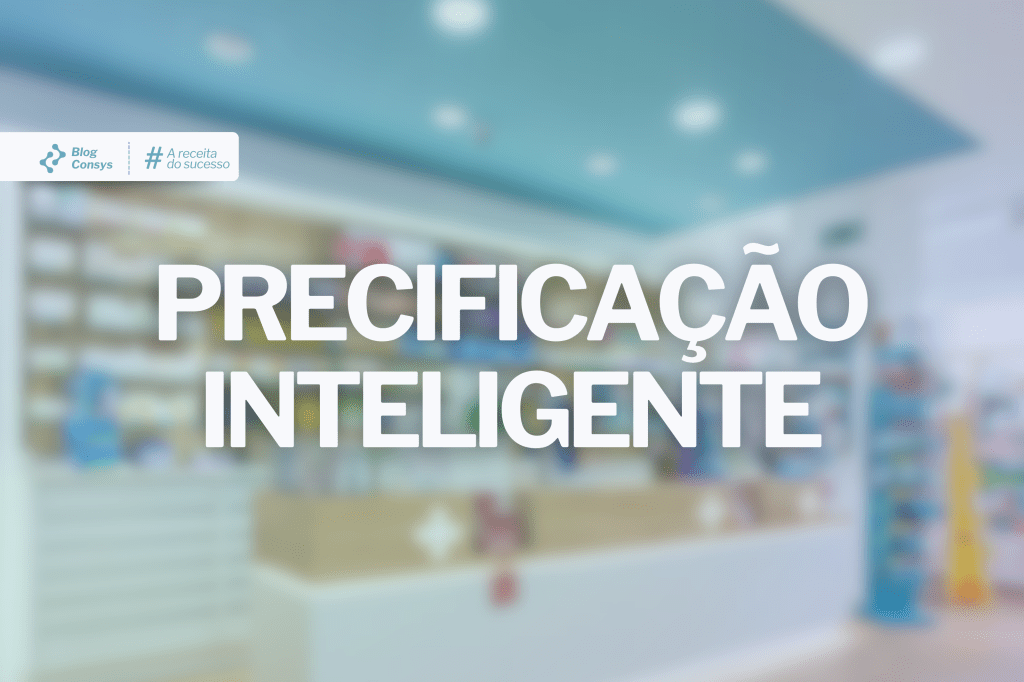 Precificação Inteligente no Varejo Farma: do “tabela + feeling” ao preço certo por região e momento