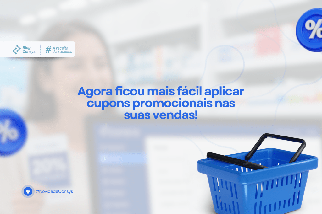 Cupons de Desconto: mais controle para suas promoções, mais resultados para sua farmácia